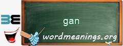 WordMeaning blackboard for gan